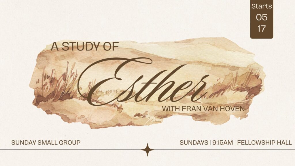 Esther Small Group